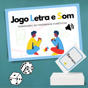 Jogo Letra e Som – Dominando os Fenômenos Fonéticos
